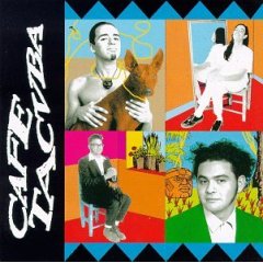 Café Tacvba's 1992 self-titled album. 